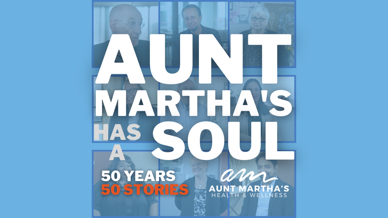 Aunt Martha’s has a Soul
