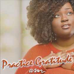 Beautiful african woman having charming smile holding hands on heart wanting to show gratitude, with text overlay that says, "Practice Gratitude."