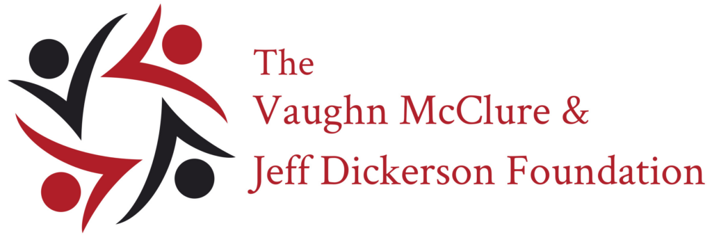 The Vaughn McClure and Jeff Dickerson Foundation is a Friend of Aunt Martha's Sponsor for our 2023 Annual Gala and Donor Recognition Night.